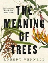 The Meaning of Trees (2019), published by Harper Collins